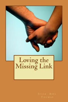 portada Loving the Missing Link