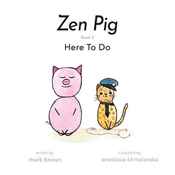 portada Zen Pig: Here to do (in English)