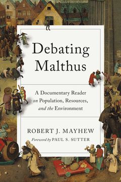 portada Debating Malthus: A Documentary Reader on Population, Resources, and the Environment (en Inglés)