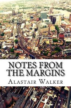 portada Notes From The Margins: Essays on Modern Culture (en Inglés)