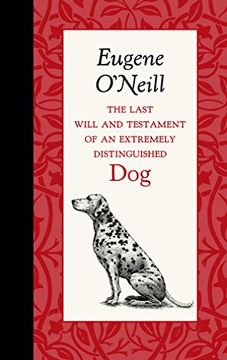 portada The Last Will and Testament of an Extremely Distinguished Dog (American Roots)