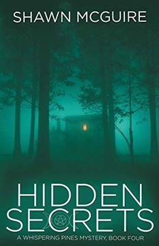 portada Hidden Secrets: A Whispering Pines Mystery: Book 4: Volume 4 (en Inglés)
