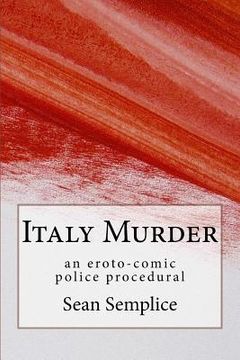 portada Italy Murder: an eroto-comic police procedural (en Inglés)