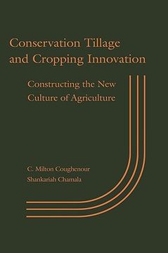 portada conservation tillage and cropping innovation: constructing the new culture of agriculture (en Inglés)
