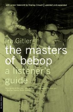 portada masters of bebop: a listener's guide (en Inglés)