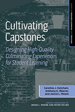 portada Cultivating Capstones (Series on Engaged Learning and Teaching) (en Inglés)