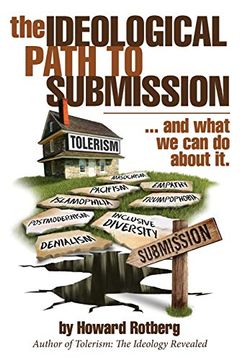 portada The Ideological Path to Submission: ...and what we can do about it