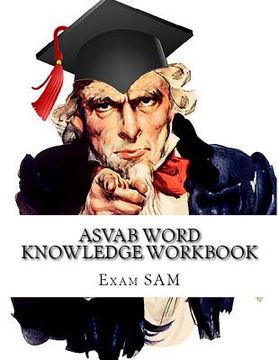 portada ASVAB Word Knowledge Workbook: Review of ASVAB Vocabulary and Word Knowledge Practice Tests for the ASVAB Test and AFQT (in English)