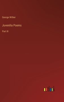 portada Juvenilia Poems: Part III (en Inglés)