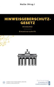 portada Hinweisgeberschutzgesetz (HinSchG): Gesetzestext (Einzelvorschrift) (en Alemán)