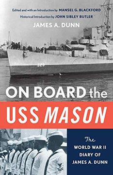portada On Board the uss Mason: The World war ii Diary of James a. Dunn 