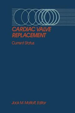 portada Cardiac Valve Replacement: Current Status (in English)