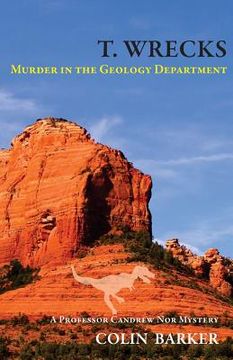 portada T. Wrecks: Murder in the Geology Department (in English)