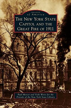 portada New York State Capitol and the Great Fire of 1911 (in English)