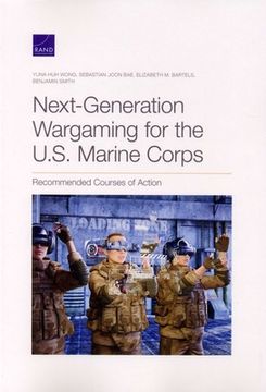 portada Next-Generation Wargaming for the U.S. Marine Corps: Recommended Courses of Action 