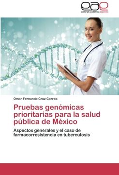 portada Pruebas Genomicas Prioritarias Para La Salud Publica de Mexico