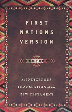 portada First Nations Version: An Indigenous Translation of the new Testament 