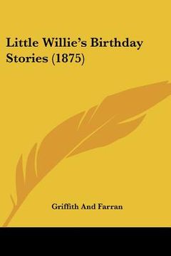 portada little willie's birthday stories (1875) (in English)