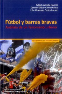 portada Fútbol y Barras Bravas. Análisis de un Fenómeno Urbano