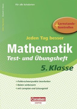 portada Jeden tag Besser - Mathematik: 5. Schuljahr - Test- und Übungsheft mit Lernplan und Lernstandskontrollen: Mit Entnehmbarem Lösungsteil (in German)