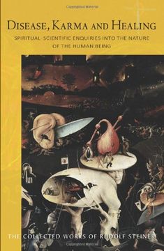 portada Disease, Karma, and Healing: Spiritual-Scientific Enquiries Into the Nature of the Human Being (Cw 107) (en Inglés)