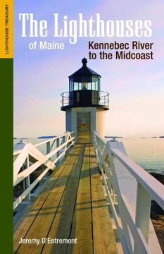 portada The Lighthouses of Maine: Kennebec River to the Midcoast (en Inglés)