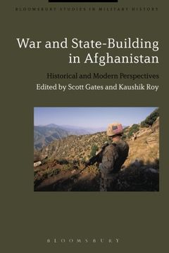 portada War and State-Building in Afghanistan: Historical and Modern Perspectives (Bloomsbury Studies in Military History)