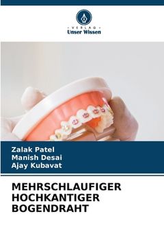 portada Mehrschlaufiger Hochkantiger Bogendraht (en Alemán)