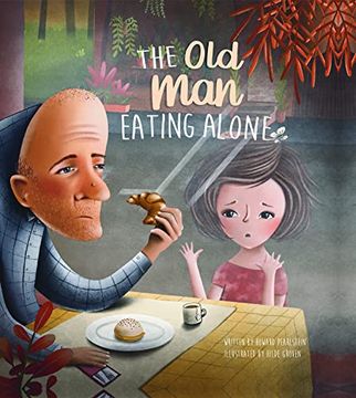 portada The old man Eating Alone (en Inglés)