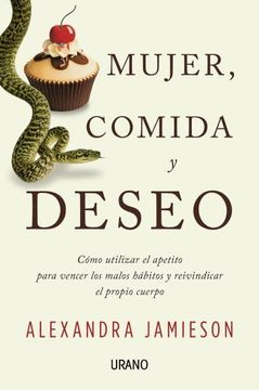 portada Mujer, Comida y Deseo (in Spanish)