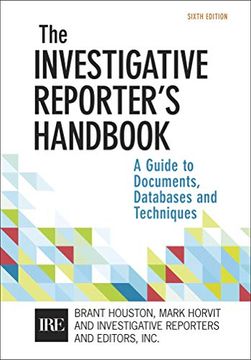 portada Investigative Reporter's Handbook: A Guide to Documents, Databases, and Techniques (in English)
