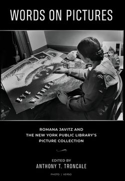 portada Words on Pictures: Romana Javitz and the New York Public Library's Picture Collection (en Inglés)