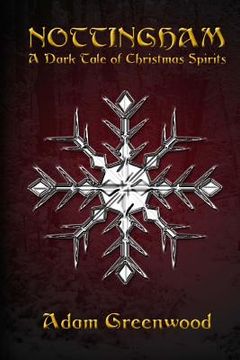 portada Nottingham: A Dark Tale of Christmas Spirits (in English)
