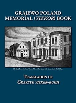 portada Grajewo Memorial (Yizkor) Book (Grajewo, Poland) - Translation of Grayeve Yisker-Bukh (en Inglés)