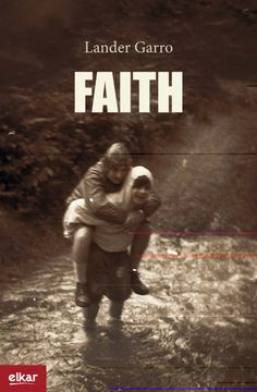 portada Faith (Augustin Zubiukarai Saria) (en Euskera)