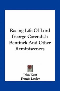 portada racing life of lord george cavendish bentinck and other reminiscences (en Inglés)