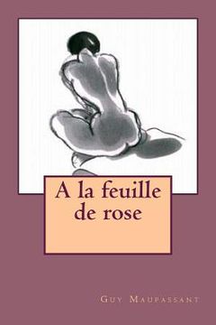 portada A la feuille de rose (en Francés)