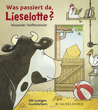 portada Was Passiert da, Lieselotte? Mit Lustigen Gucklöchern (in German)