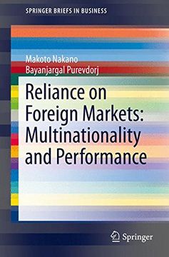 portada Reliance on Foreign Markets: Multinationality and Performance (SpringerBriefs in Business)