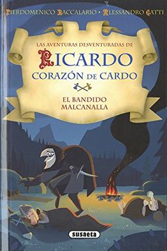 portada El bandido Malcanalla (Ricardo corazón de Cardo)