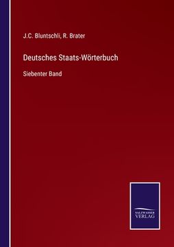 portada Deutsches Staats-Wörterbuch: Siebenter Band (in German)