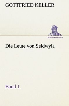 portada Die Leute von Seldwyla — Band 1 (TREDITION CLASSICS) (German Edition)
