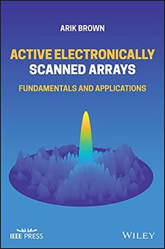 portada Electronically Scanned Arrays: Fundamentals and Applications (Wiley – Ieee) (en Inglés)