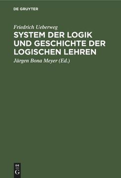 portada System der Logik und Geschichte der Logischen Lehren (en Alemán)