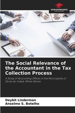 portada The Social Relevance of the Accountant in the Tax Collection Process (in English)