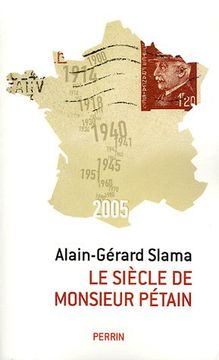 portada Le Siècle de Monsieur Pétain: Essai sur la Passion Identitaire