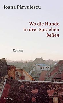portada Wo die Hunde in Drei Sprachen Bellen: Roman (in German)