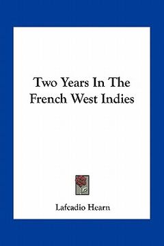 portada two years in the french west indies
