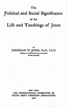 portada The political and social significance of the life and teachings of Jesus (in English)