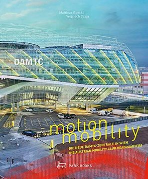 portada Motion Mobility: The Austrian Mobility Club Headquarters (en Inglés)